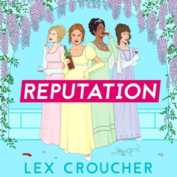 Reputation - Lex Croucher