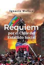Requiem por el Chile del Estallido Social