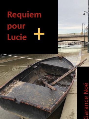 Requiem pour Lucie - Garance Noé
