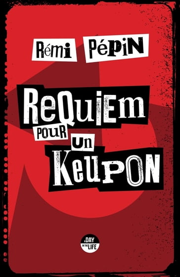 Requiem pour un keupon - Rémi Pépin