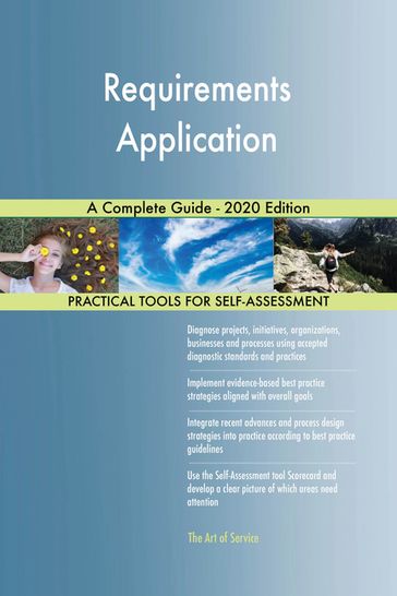 Requirements Application A Complete Guide - 2020 Edition - Gerardus Blokdyk