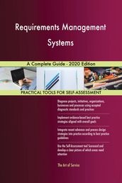 Requirements Management Systems A Complete Guide - 2020 Edition