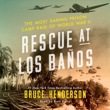 Rescue at Los Banos - Bruce Henderson