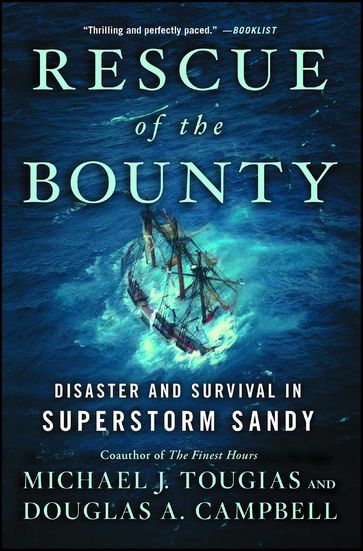 Rescue of the Bounty - Michael J. Tougias - Douglas A. Campbell