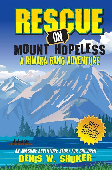 Rescue on Mount Hopeless - Denis Shuker