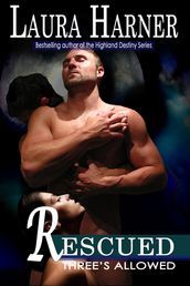 Rescued (Three s Allowed, Book 2)