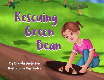 Rescuing Green Bean - Brenda Anderson