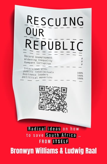 Rescuing Our Republic - Bronwyn Williams - Ludwig Raal