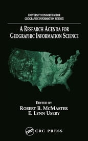 A Research Agenda for Geographic Information Science