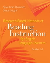 Research-Based Methods of Reading Instruction for English Language Learners, Grades K-4