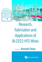 Research, Fabrication And Applications Of Bi-2223 Hts Wires