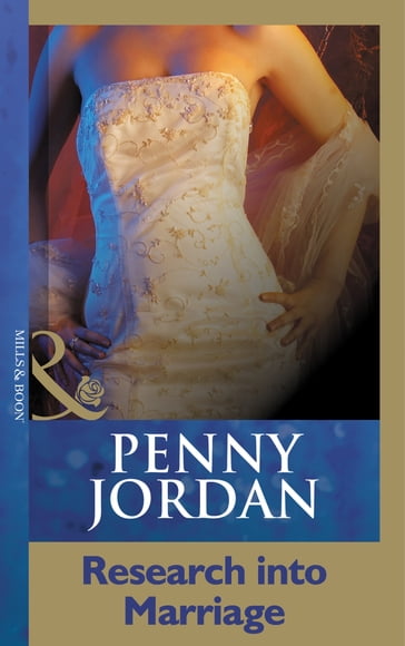 Research Into Marriage (Mills & Boon Modern) - Penny Jordan