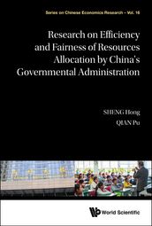 Research On Efficiency And Fairness Of Resources Allocation By China s Governmental Administration