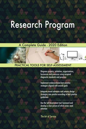 Research Program A Complete Guide - 2020 Edition - Gerardus Blokdyk
