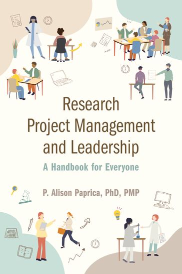 Research Project Management and Leadership - P. Alison Paprica