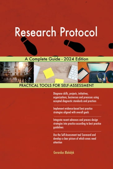 Research Protocol A Complete Guide - 2024 Edition - Gerardus Blokdyk