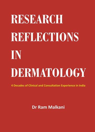 Research & Reflection in Dermatology - Ram Malkani