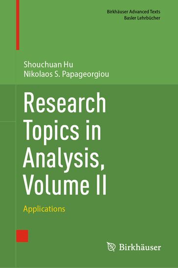 Research Topics in Analysis, Volume II - Shouchuan Hu - Nikolaos S. Papageorgiou