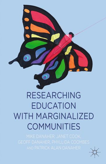 Researching Education with Marginalized Communities - M. Danaher - J. Cook - P. Coombes