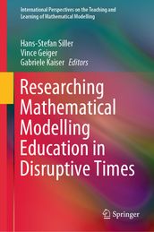 Researching Mathematical Modelling Education in Disruptive Times