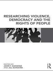 Researching Violence, Democracy and the Rights of People