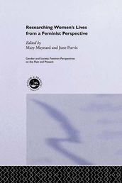Researching Women s Lives From A Feminist Perspective