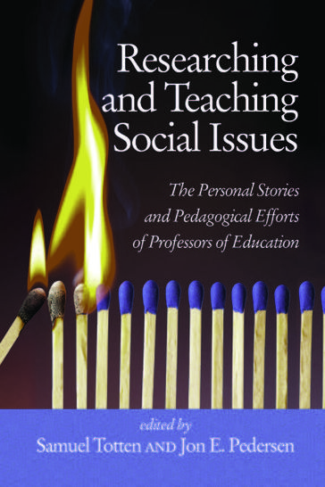 Researching and Teaching Social Issues - Samuel Totten