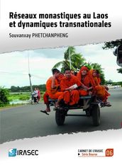 Réseaux monastiques au Laos et dynamiques transnationales