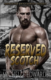 Reserved Scotch