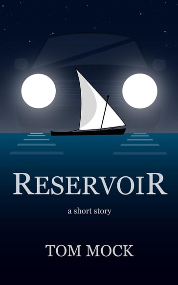 Reservoir - Tom Mock