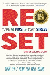 Reset: Make the Most of Your Stress