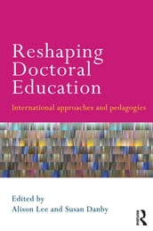 Reshaping Doctoral Education