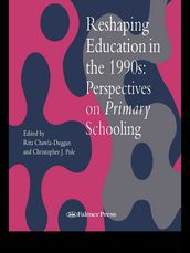 Reshaping Education In The 1990s