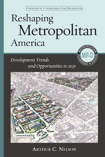 Reshaping Metropolitan America - Arthur C. Nelson