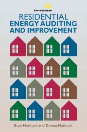 Residential Energy Auditing and Improvement - Stan Harbuck - Donna Harbuck