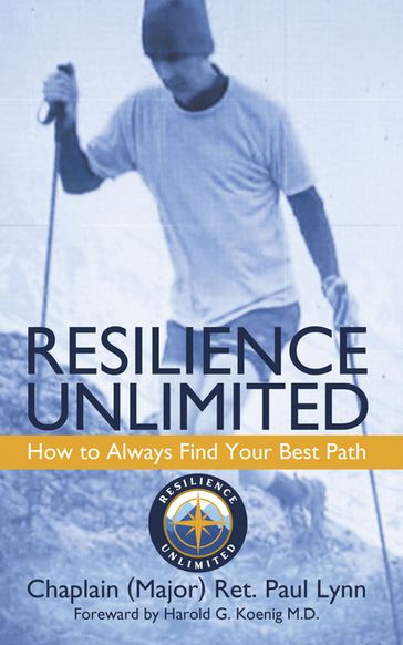 Resilience Unlimited - Chaplain (Major) Ret. Paul Lynn