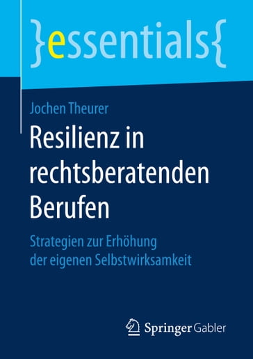Resilienz in rechtsberatenden Berufen - Jochen Theurer