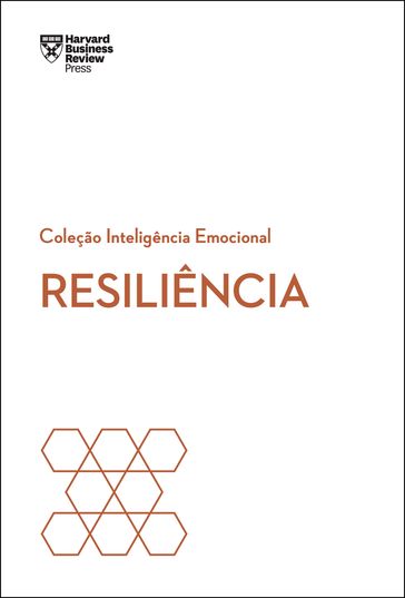 Resiliência - Harvard Business Review