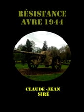 Résistance - Avre 1944