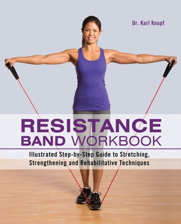 Resistance Band Workbook - Dr. Karl Knopf