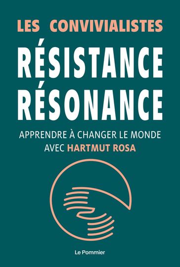 Résistance résonance - Les Convivialistes