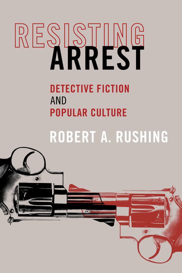 Resisting Arrest - Robert A. Rushing