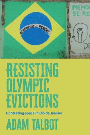 Resisting Olympic evictions - Adam Talbot