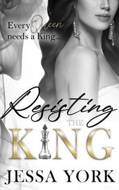 Resisting the King