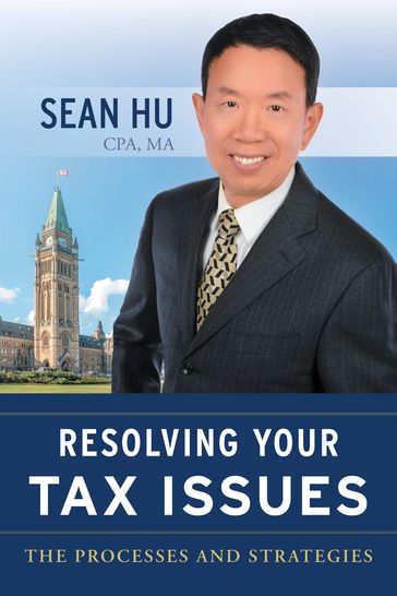 Resolving Your Tax Issues - Sean Hu - CPA - Ma