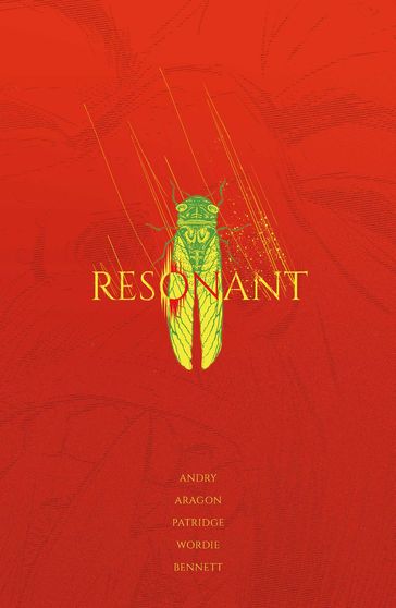 Resonant: The Complete Series - David DB Andry - Jason Wordie - Deron Bennett