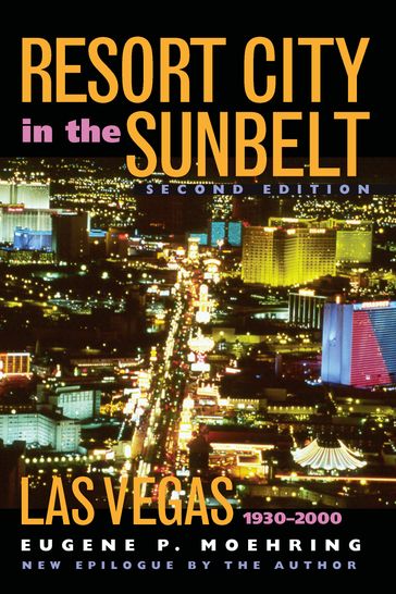 Resort City In The Sunbelt, Second Edition - Eugene P. Moehring