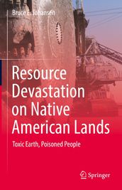 Resource Devastation on Native American Lands