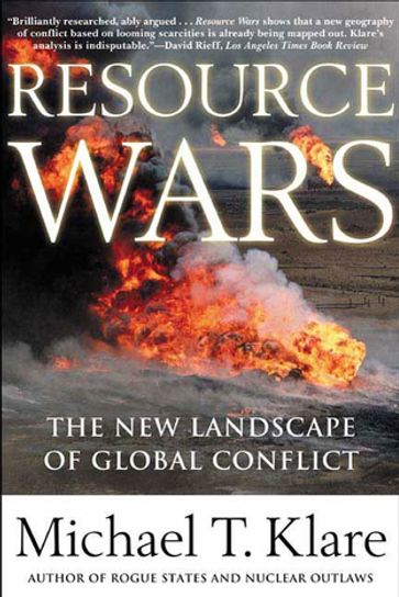 Resource Wars - Michael T. Klare