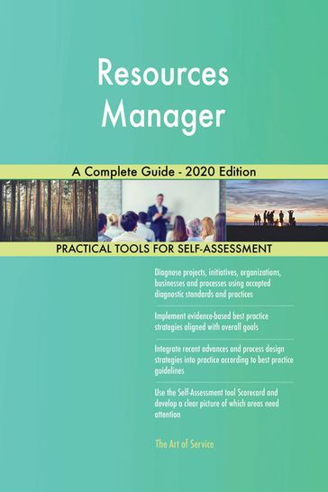 Resources Manager A Complete Guide - 2020 Edition - Gerardus Blokdyk